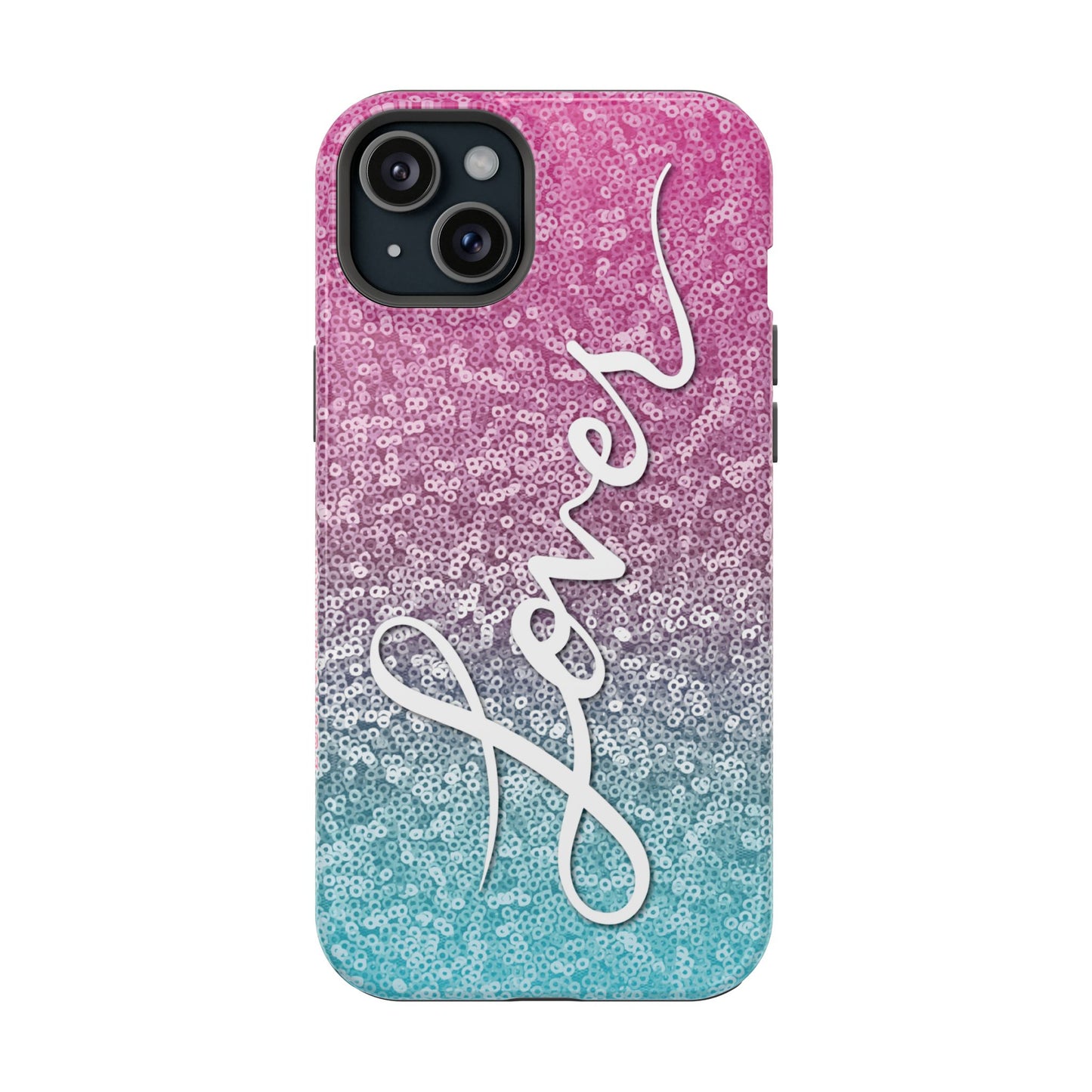 MagSafe Tough Cases | LOVER Pink Blue SEQUIN Glitter | iPhone 15, 14, 13 | Perfect Unique Valentine's Day Gift for Wife, Girlfriend