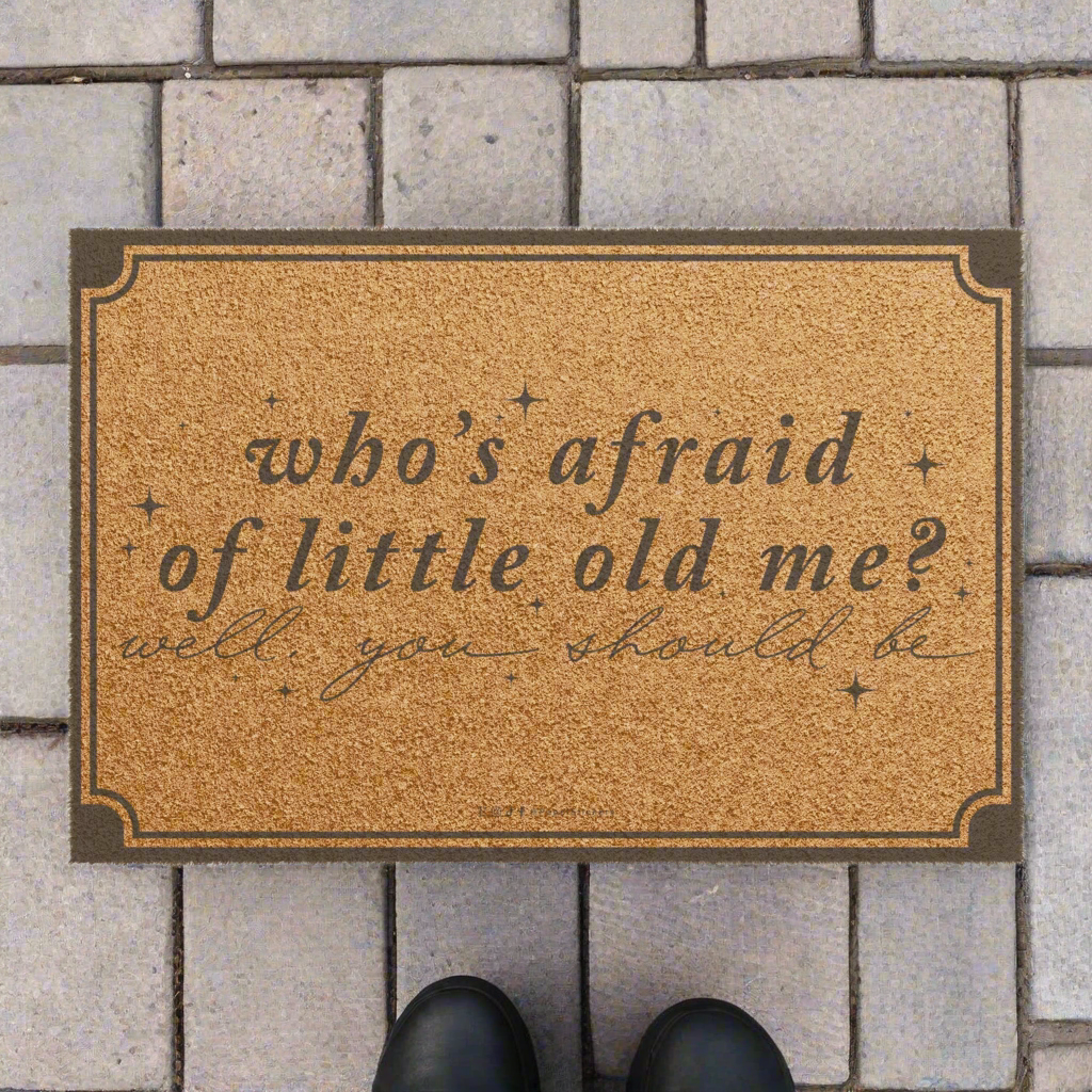 24" x 16" WHO'S AFRAID of Little Old Me? Doormat | Personalized Housewarming Gift | Custom Phrase | The Tortured Poets Department TTPD