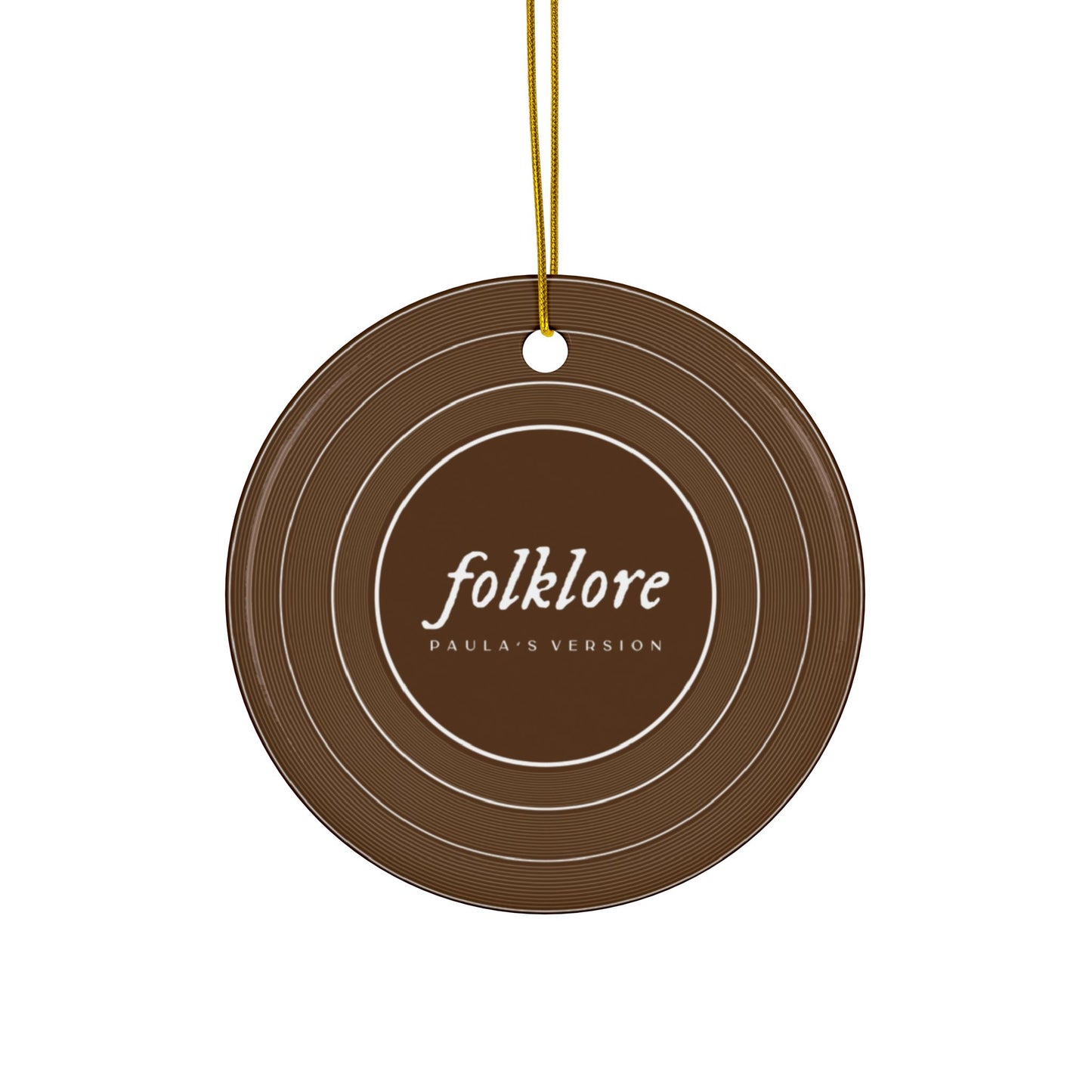Personalized Ceramic Ornament, FOLKLORE Brown Vinyl Record | CUSTOM VERSION's Name or Era | 4" x 4" | Swiftie Gift Fan Present