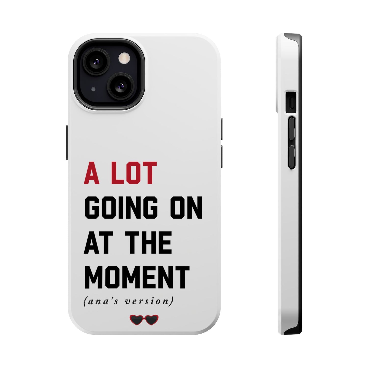 Custom Red Taylor's Version iPhone Tough Case MagSafe | A LOT GOING on at Moment | Personalized Phrase and Name iPhone 15, 14, 13