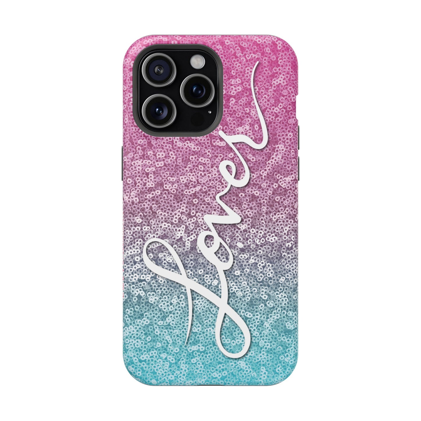 MagSafe Tough Cases | LOVER Pink Blue SEQUIN Glitter | iPhone 15, 14, 13 | Perfect Unique Valentine's Day Gift for Wife, Girlfriend