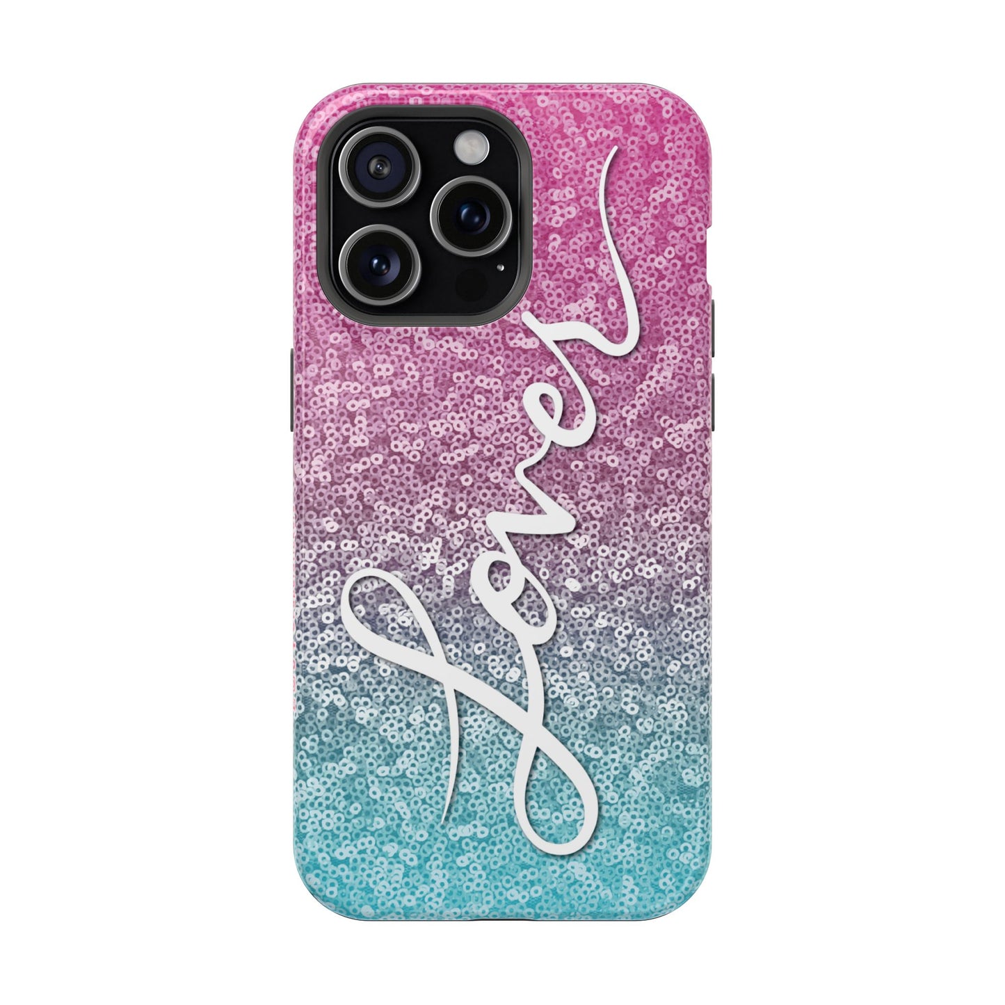 MagSafe Tough Cases | LOVER Pink Blue SEQUIN Glitter | iPhone 15, 14, 13 | Perfect Unique Valentine's Day Gift for Wife, Girlfriend