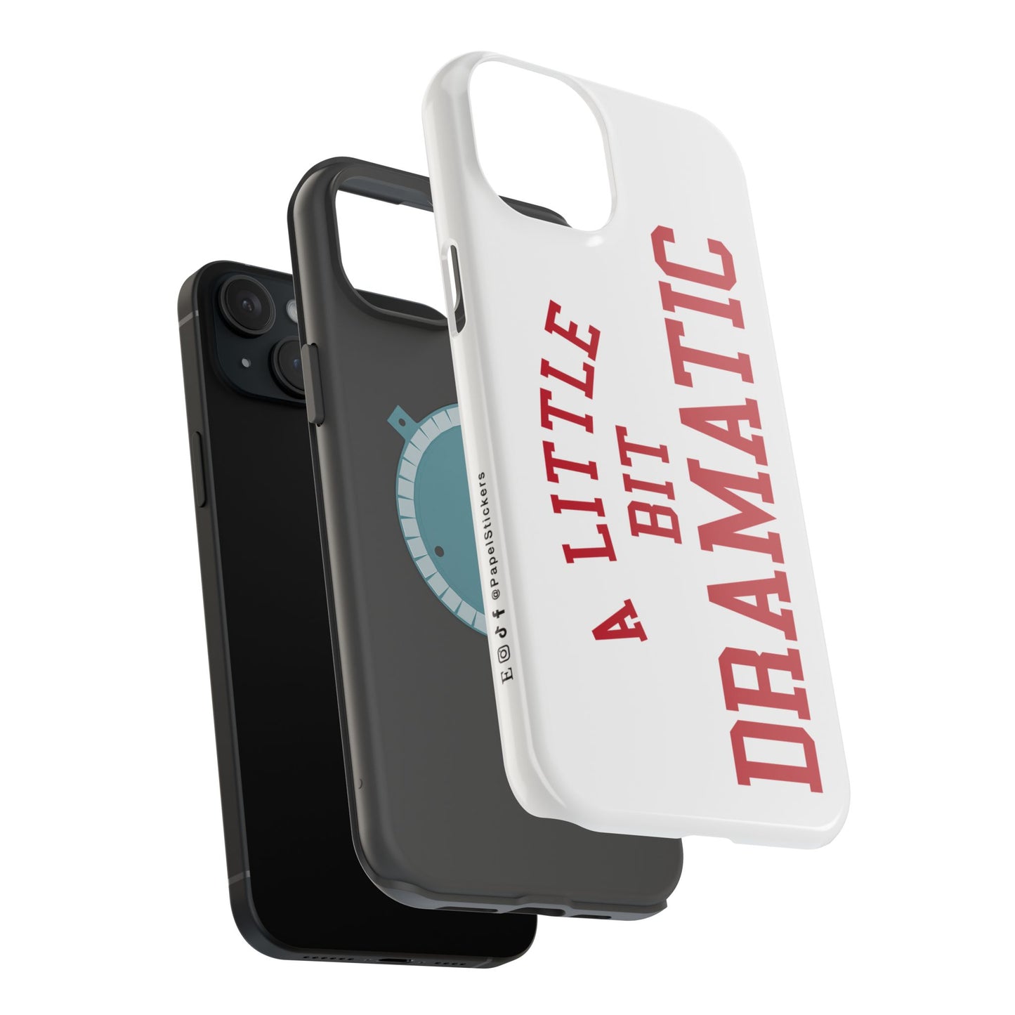 CUSTOM MagSafe Tough Case | A Little Bit DRAMATIC Personalized | iPhone 15, 14, 13 | Perfect Unique Present Mean Girls Fan Gift